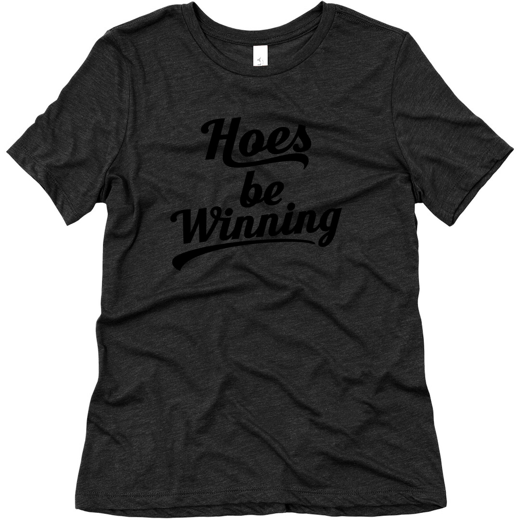 Hoes be Winning Womens Triblend Tee